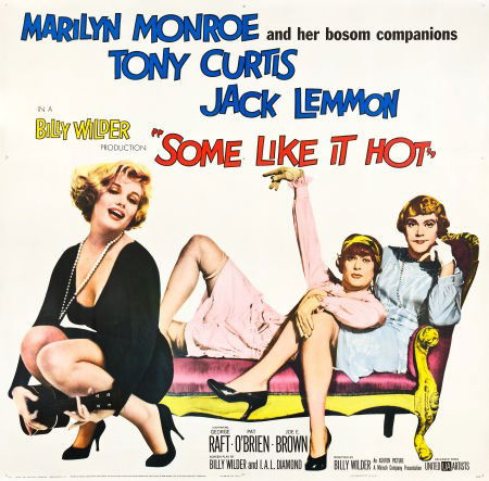 Some Like It Hot (United Artists, 1959). Six She: Some Like It Hot (United Artists, 1959). Six Sheet (81" X 81"). Billy Wilder's classi