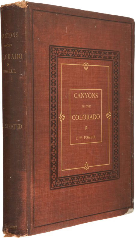 J[ohn] W[esley] Powell. Canyons of the Colorado.: J[ohn] W[esley] Powell. Canyons of the Colorado. Me