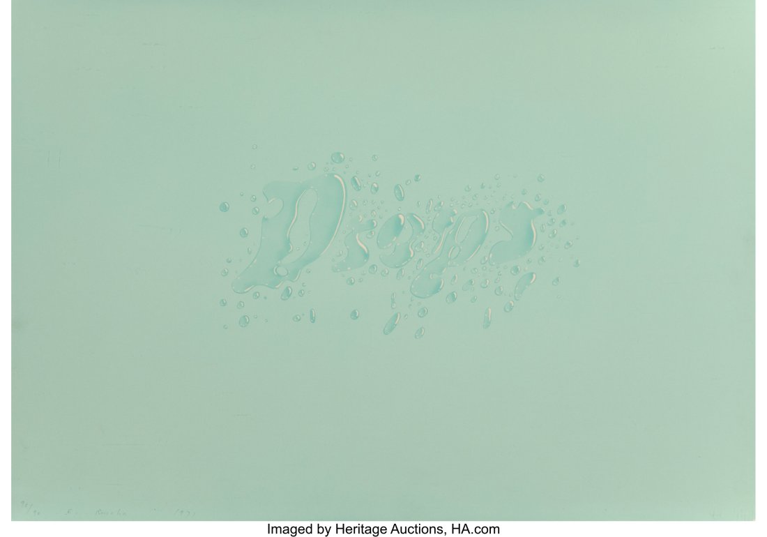 Ed Ruscha (b. 1937) Drops, 1971 Lithograph in co: Ed Ruscha (b. 1937) Drops, 1971 Lithograph in colors on Arches paper 20 x 28 inches (50.8 x 71.1 cm) (sheet) Ed. 90/90 Signed and nu