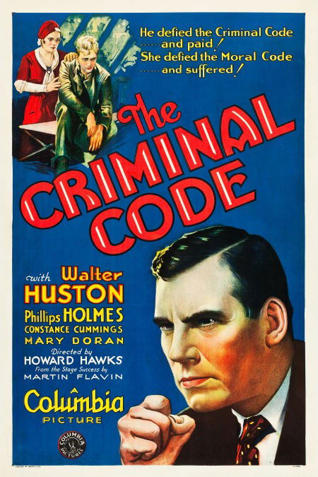 The Criminal Code (Columbia, 1931). One Sheet (2: The Criminal Code (Columbia, 1931). One Sheet (27" X 41") Style A. In thi