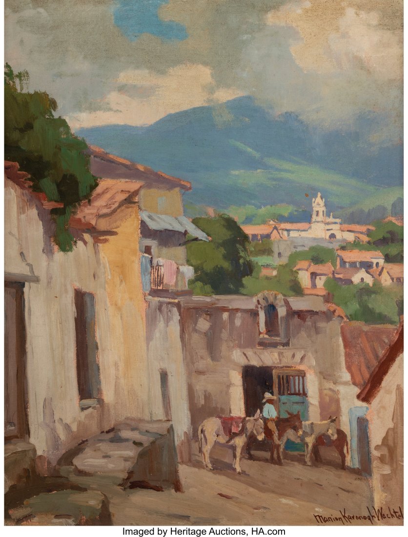Marion Kavanaugh Wachtel (American, 1876-1954) A: Marion Kavanaugh Wachtel (American, 1876-1954) A Cloudy Morning in Taxco, Mexico, study Oil on canvas laid on board 20 x 16 inches (50.8 x 40.6 cm) 