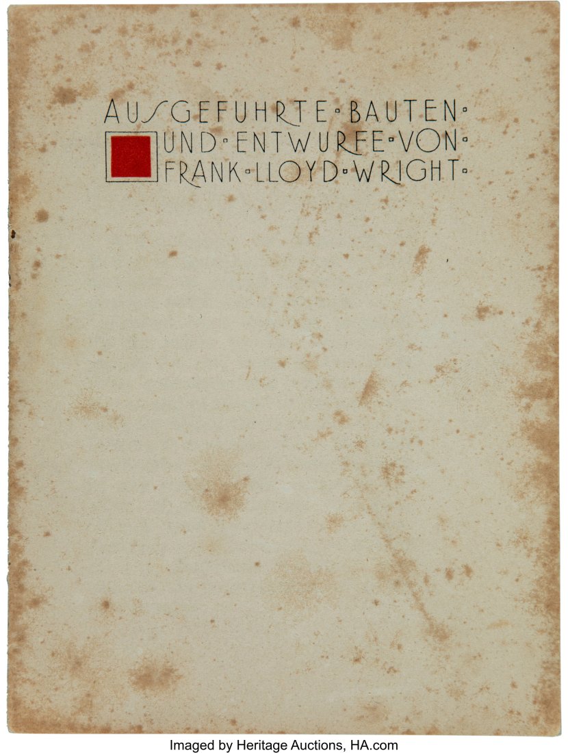 : Frank Lloyd Wright (American, 1867-1959) Ausgeführte Bauten und Entwürfe von Frank Lloyd Wright Booklet, 1911 Letterpress text and offset lithograph illustrations on wo