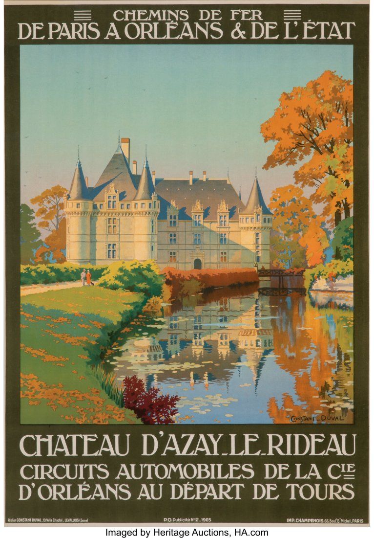 Constant Leon Duval (French, 1877-1977) Chateau: Constant Leon Duval (French, 1877-1977) Chateau D'Azay Le Rideau from Chemins De Fer De Paris A Orléans & De L'État, 1925 Lithograph in colors on wove paper 40-