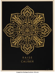 43129: Shepard Fairey (b. 1970) Raise the Caliber, 2015