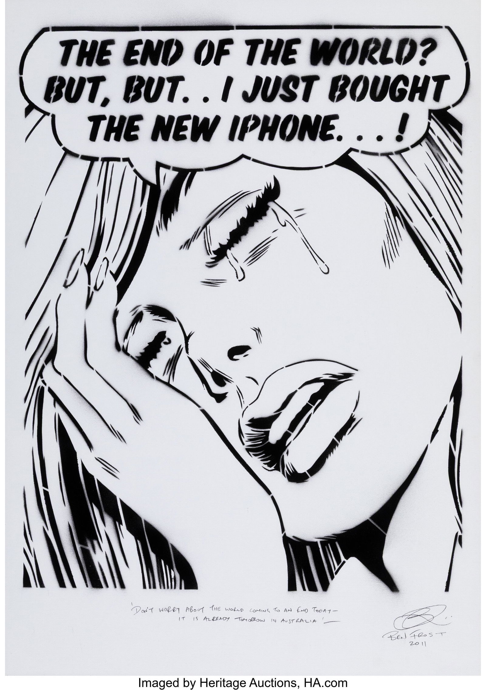 Ben Frost (b. 1975) The End of the World, 2011 S: Ben Frost (b. 1975) The End of the World, 2011 Spray paint and stencil on wove paper 23-1/2 x 16-1/2 inches (59.7 x 41.9 cm) (sheet) Si