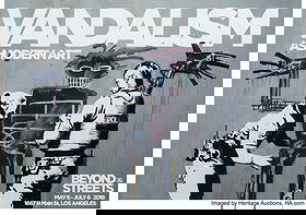 Banksy X Basquiat X Beyond The Streets Vandalism: Banksy X Basquiat X Beyond The Streets Vandalism As Modern Art Exhibition Poster, 2018 Offset lithograph in colors on paper 23 x 33 inches (58.4 x 83.8 cm) (sheet&rp