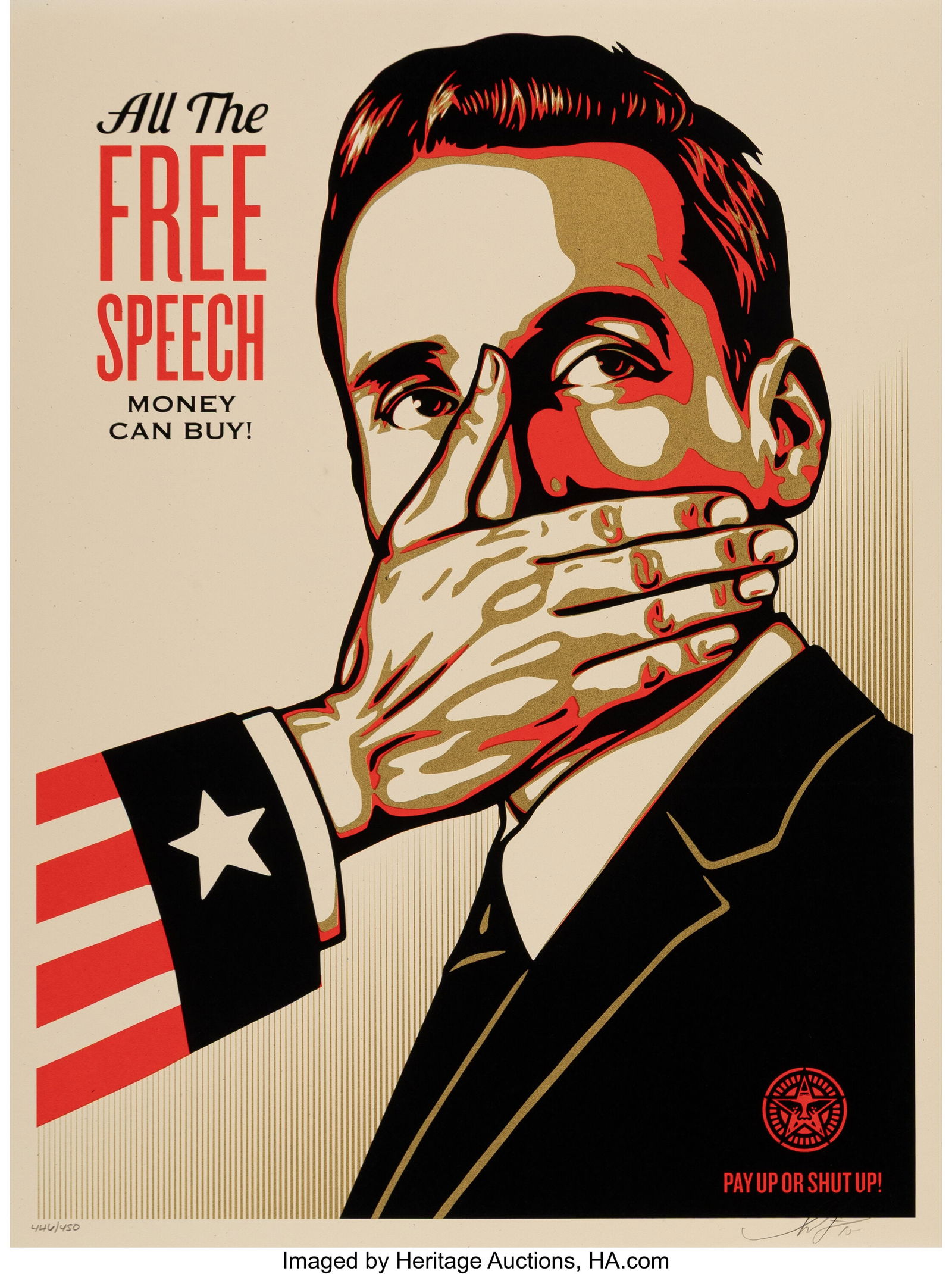 Shepard Fairey (b. 1970) Pay Up or Shut Up, 2015 (1 of 1)