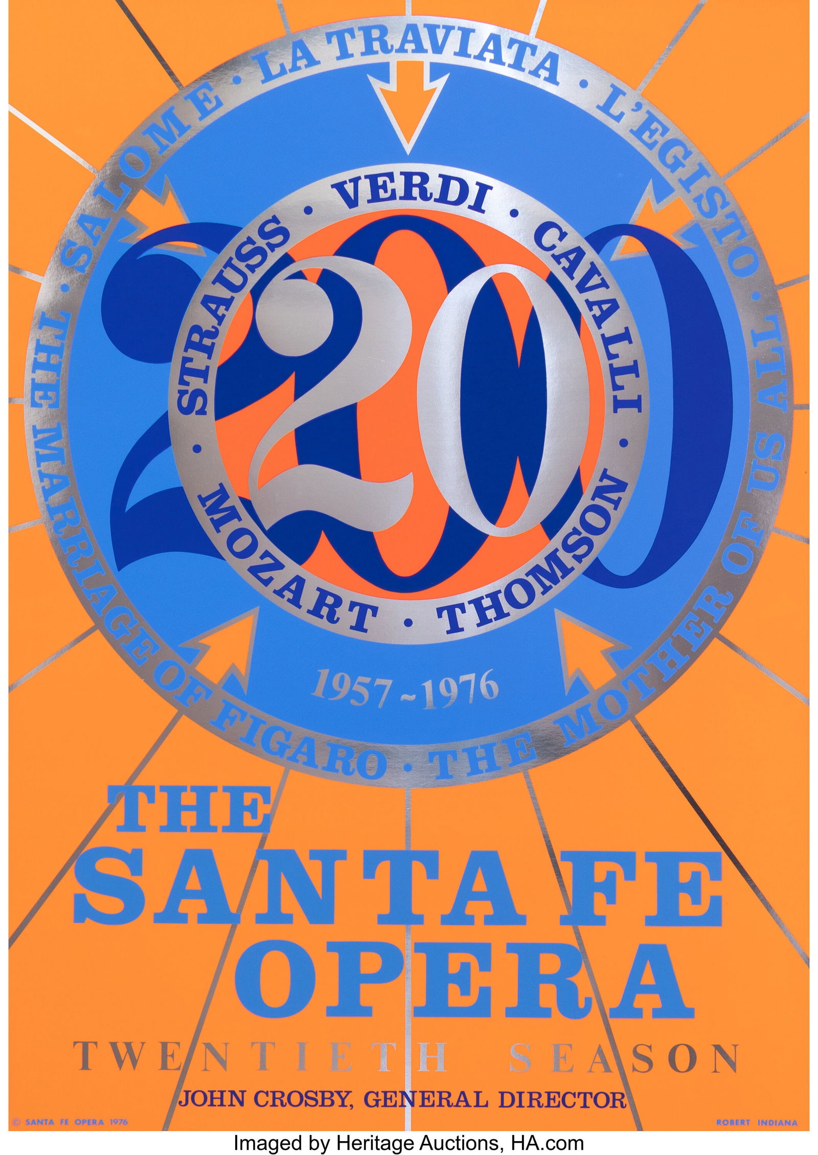 Robert Indiana (1928-2018) Santa Fe Opera, 1976: Robert Indiana (1928-2018) Santa Fe Opera, 1976 Screenprint in colors with silver foil on wove paper 31 x 22 inches (78.7 x 55.9 cm) (sheet) HID031010