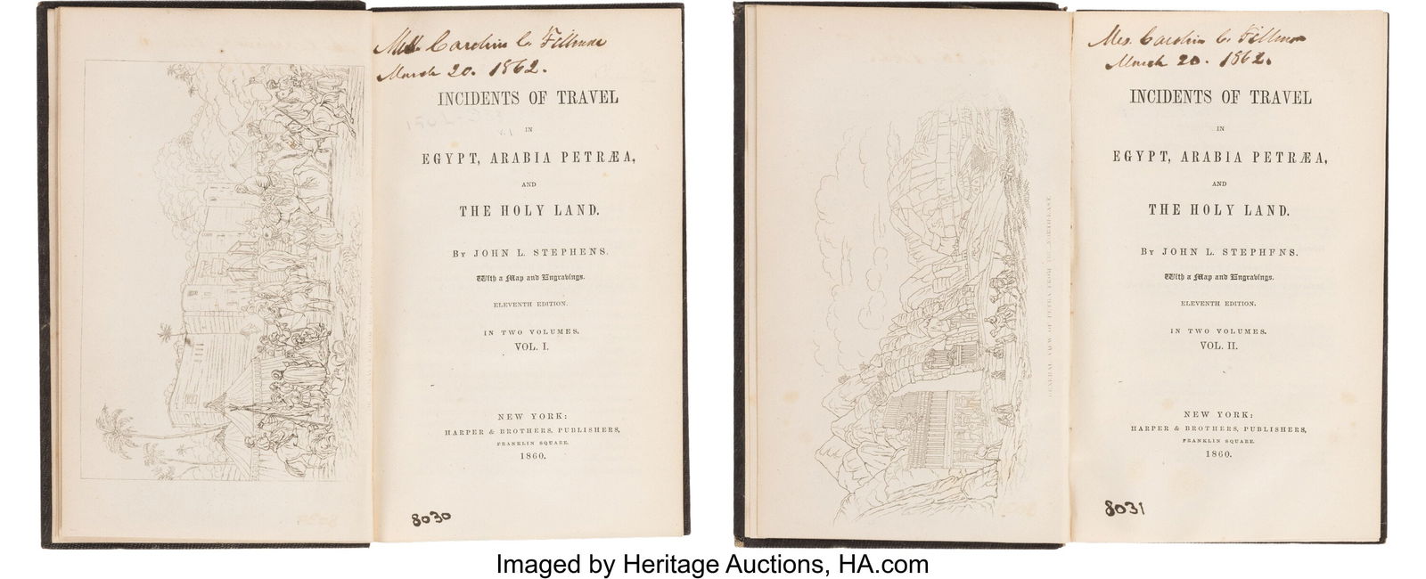 Millard Fillmore Signed Copy of Incidents of Tra: Millard Fillmore Signed Copy of Incidents of Travel in Egypt, Arabia Petraea and the Holy Land by John L. Stephens. New York: Harper & Brothers, 1860. Two