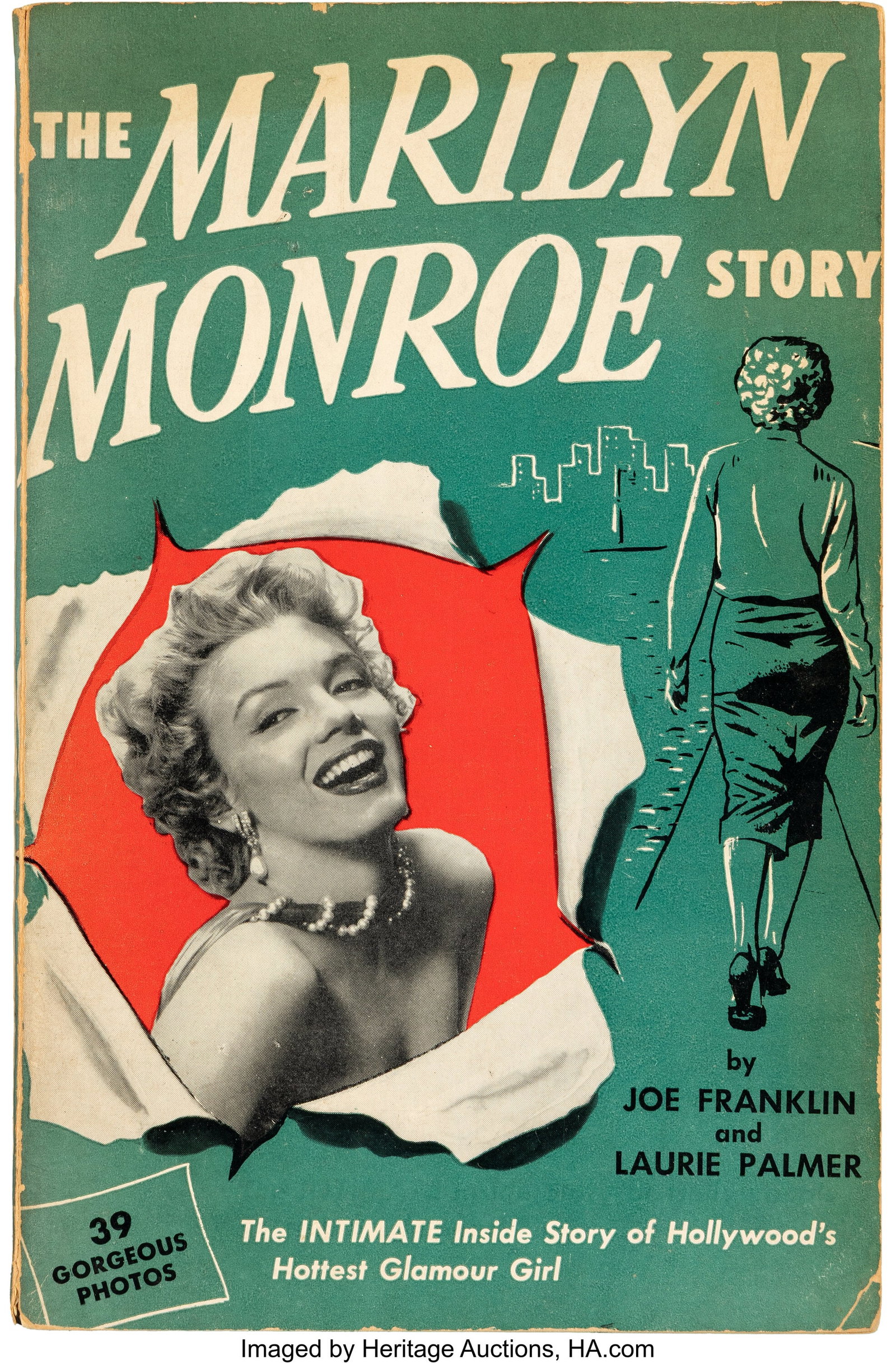 Joe Franklin and Laurie Palmer. The Marilyn Monr: Joe Franklin and Laurie Palmer. The Marilyn Monroe Story. New York: Rudolph Field Company [1953]. The first published book on Marilyn Monroe. Incredibly r