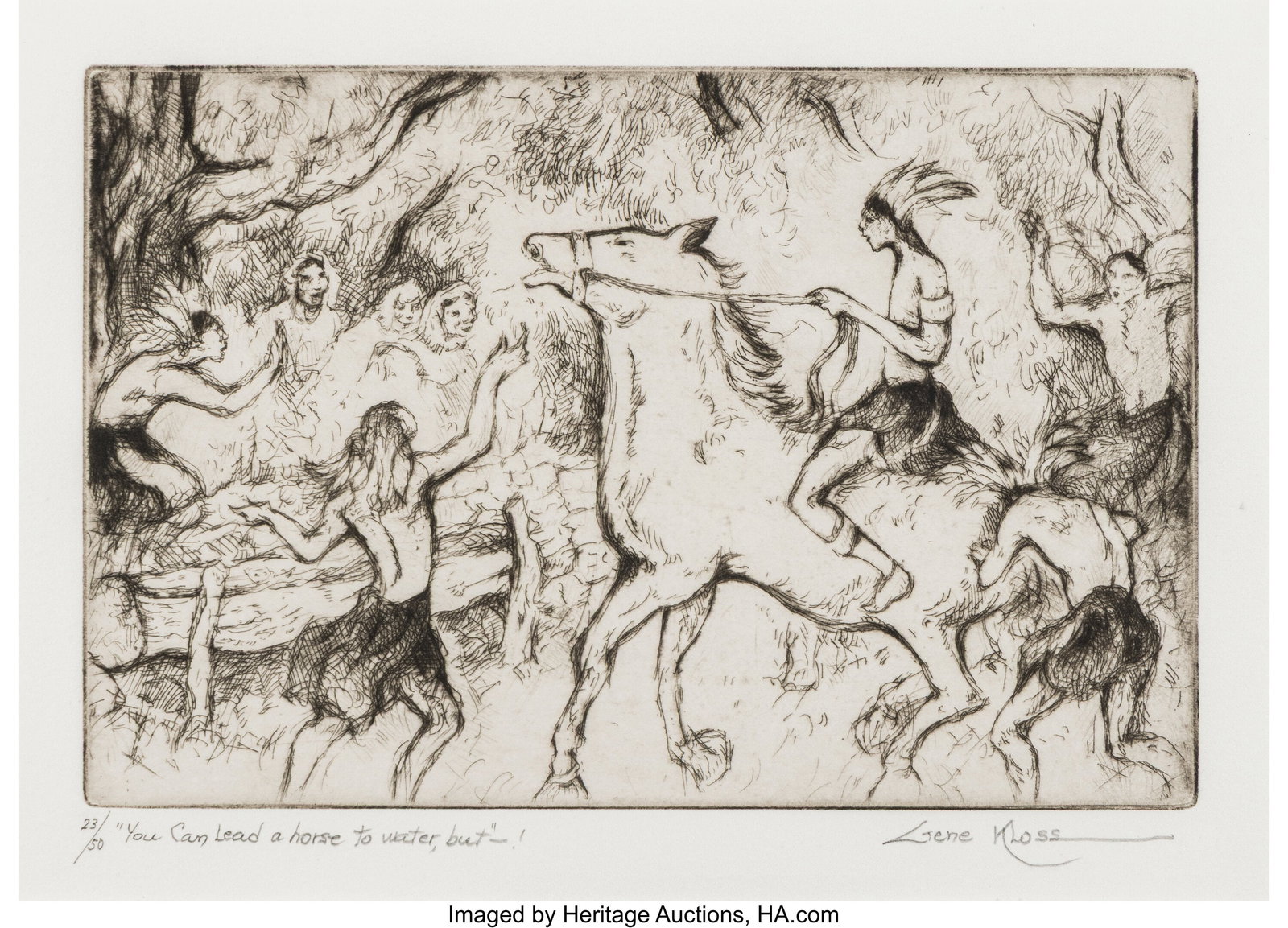 Gene Kloss (1903-1996) You Can Lead a Horse to W: Gene Kloss (1903-1996) You Can Lead a Horse to Water, but - !, 1985 Etching and drypoint on wove paper 7-1/4 x 10 inches (18.4 x 25.4 cm) (s