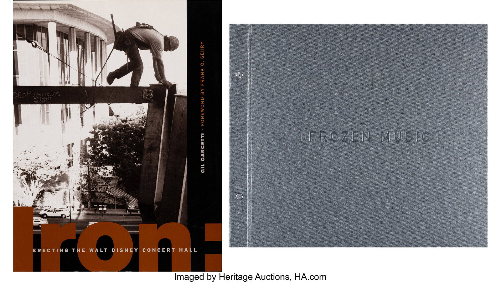 Gil Garcetti (American, b. 1941) Frozen Music; I: Gil Garcetti (American, b. 1941) Frozen Music; Iron: Erecting the Walt Disney Concert Hall (2 books), 2002; 2004 First edition folio; second