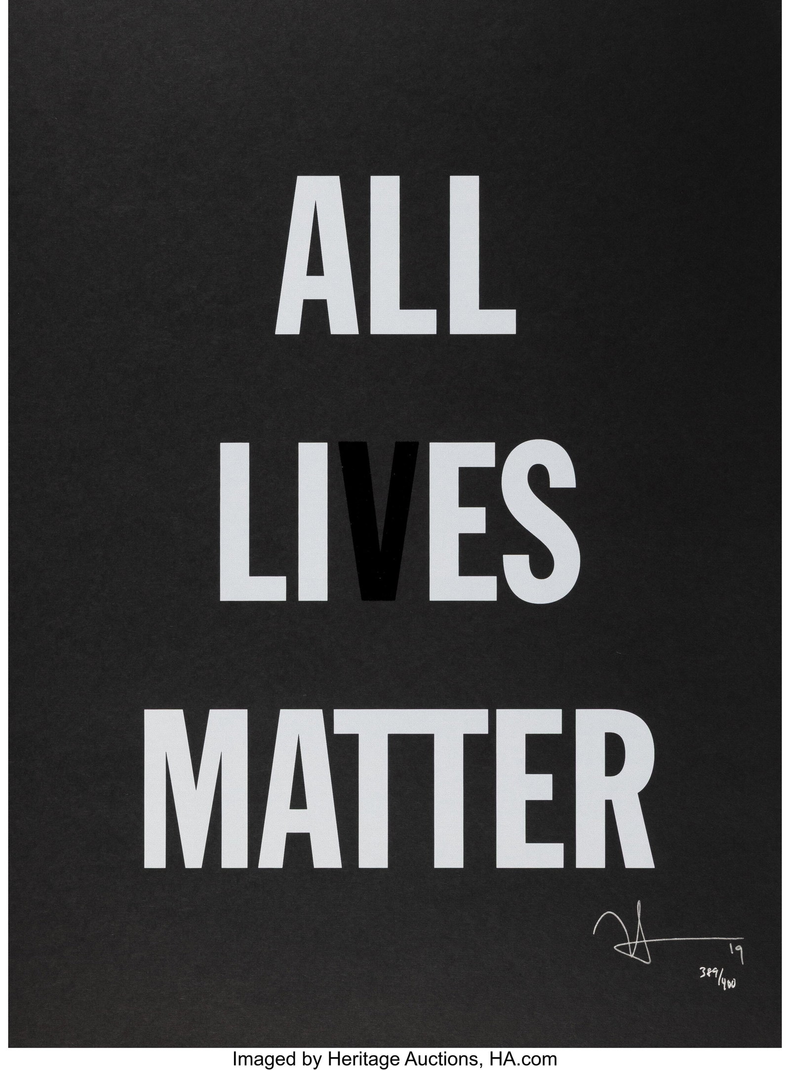 Hank Willis Thomas (b. 1976) All Lies Matter, 20: Hank Willis Thomas (b. 1976) All Lies Matter, 2019 Screenprint on black wove paper 24 x 18 inches (61.0 x 45.7 cm) (sheet) Ed. 389/4