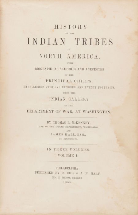 Thomas L. McKenney and James Hall. History of th: Thomas L. McKenney and James Hall. History of the Indian Tribes of North America,</