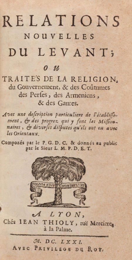 [Persia and Armenia]. [Père Gabriel de Chinon].: [Persia and Armenia]. [Père Gabriel de Chinon]. Relations Nouvelles du Levant; 