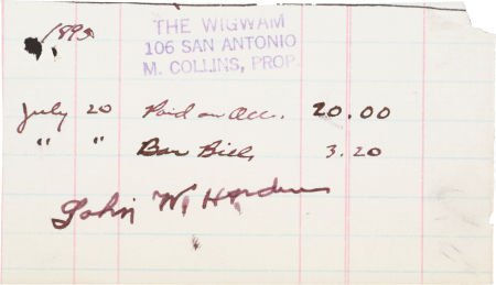John Wesley Hardin Signed Bar Tab. This 1895-dat: John Wesley Hardin Signed Bar Tab. This 1895-dated "document" from The Wigwam saloon in S