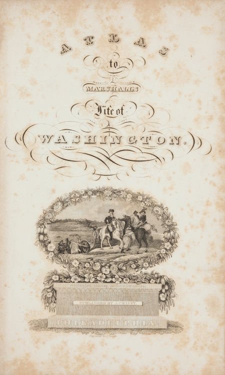 [George Washington, subject]. [John Marshall, as: [George Washington, subject]. [John Marshall, association]. Atlas to Marshall's Lif