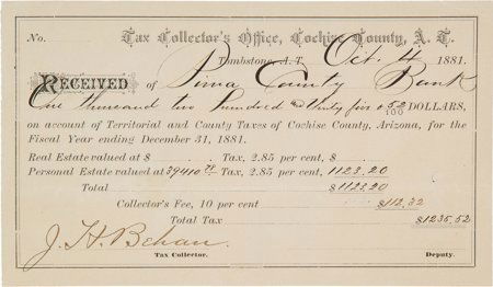 Tombstone, Arizona: John H. Behan, Sheriff and T: Tombstone, Arizona: John H. Behan, Sheriff and Tax Collector. A tax payment voucher, 7.5"