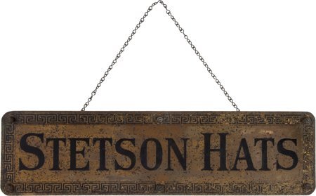 Stetson Hats: A Desirable Early Metal Advertisin: Stetson Hats: A Desirable Early Metal Advertising Sign. Probably turn-of-the-century, wit