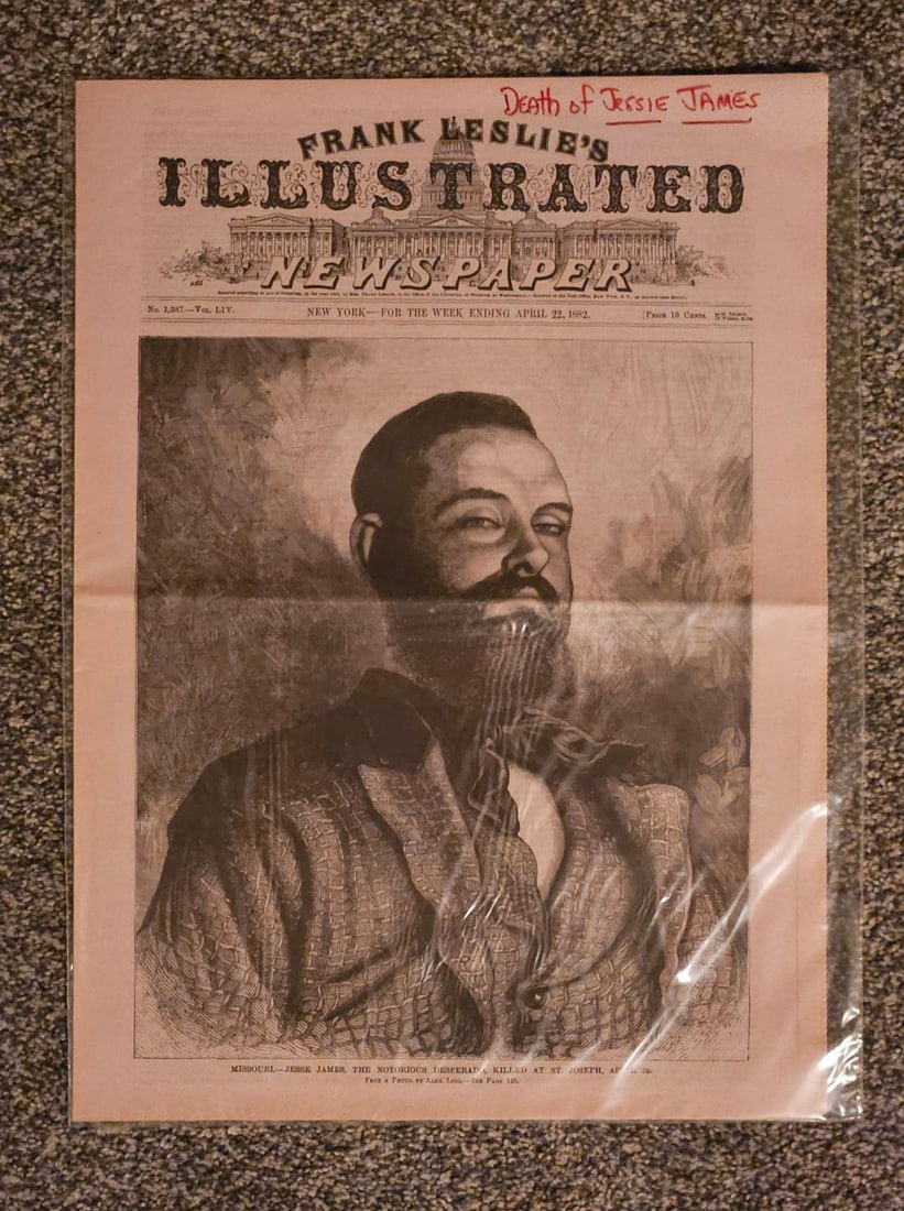 JESSE JAMES, WORLD FAMOUS OUTLAW IS KILLED. NEWSPAPER: April 22, 1882. Problem, try to find a newspaper with any accounts of him and his killing. I can tell you for a fact, near Impossible! Jesse Woodson James (September 5, 1847 – April 3, 1882) was an