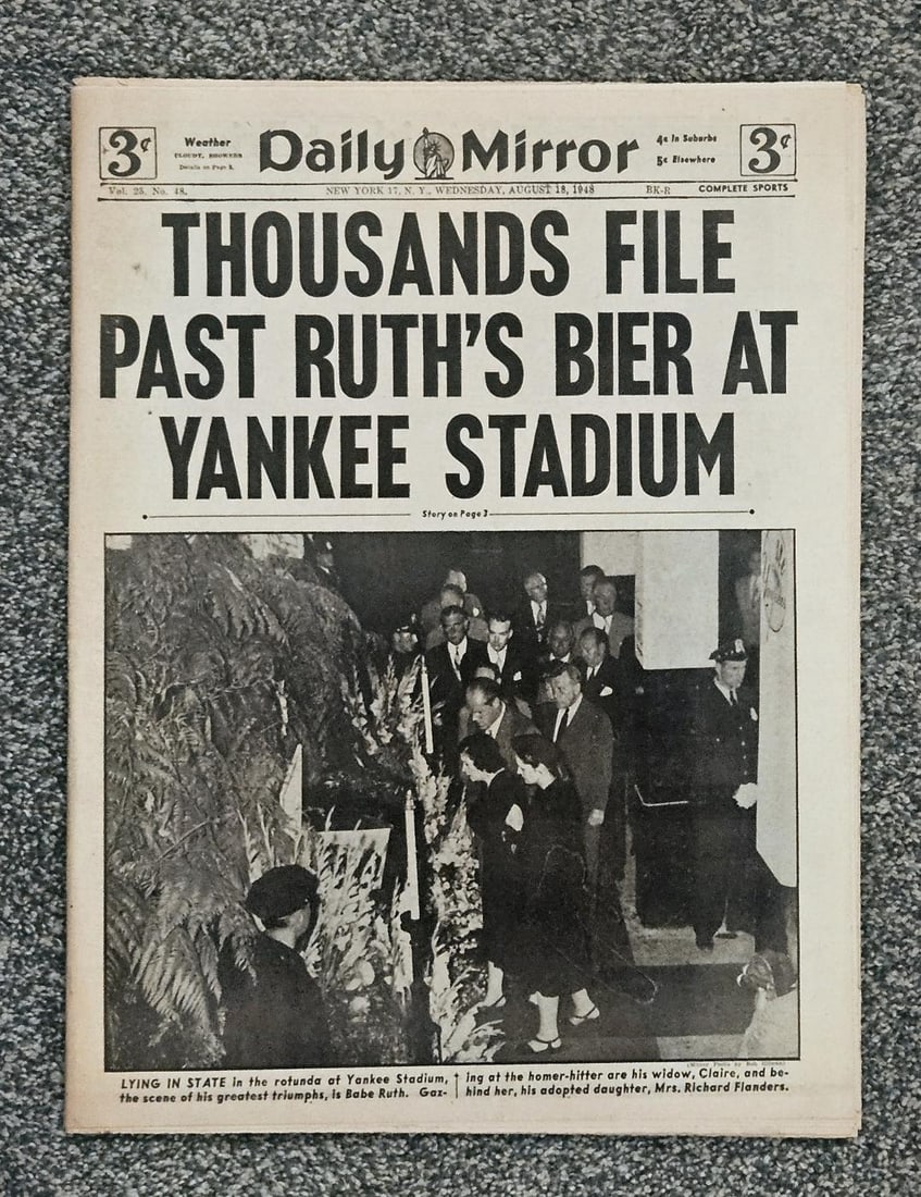BABE RUTH DEAD W PICS IN HIS COFFIN!: August 18, 1948. I have acquired about 50 different Babe Ruth death newspapers; they are as good as gold in this business. But, this is only the second issue I have owned of him lying in his coffin. N