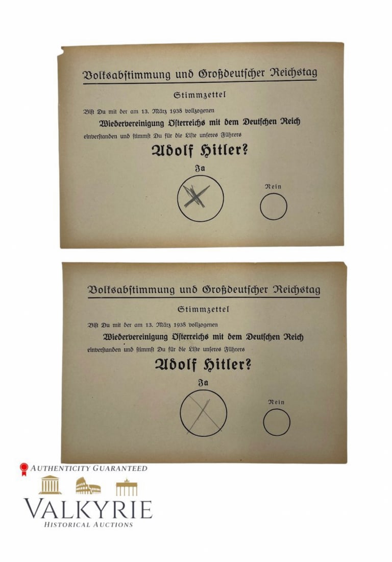 Adolf Hitler Election Ballot 1938 (Set of 2): Set of 2 - 1938 ADOLF HITLER REICHSTAG REFERENDUM BALLOTTHOSE WHO AGREE WITH THE COMPLETED ANNEXATION OF AUSTRIA VOTE FOR ADOLF HITLER. Original ballot of a referendum from 1938. The voters were asked