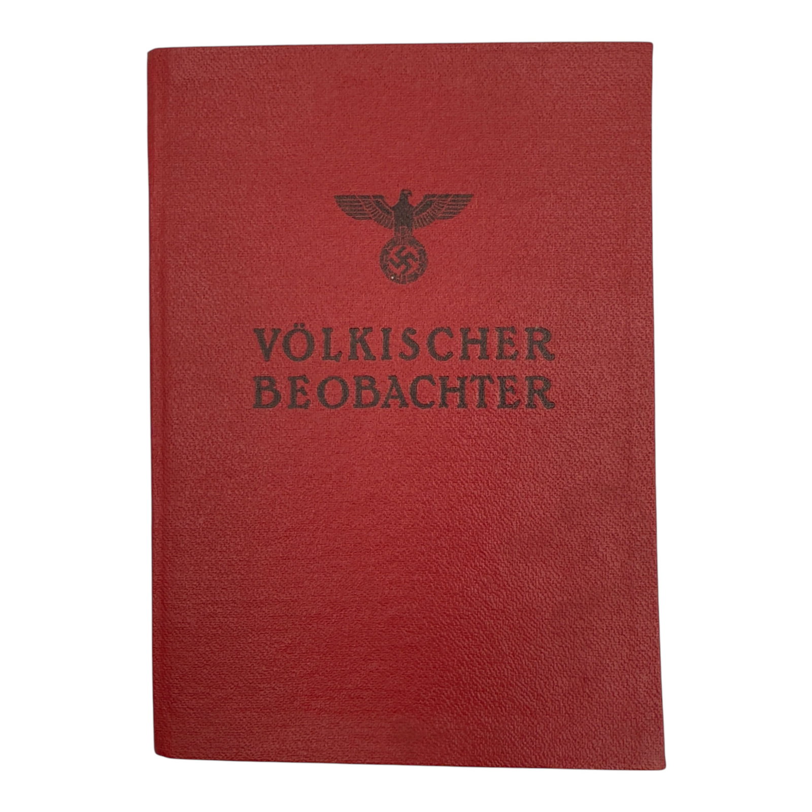 Volkischer Beobachter Nazi Subscriber Membership Booklet: Volkischer Beobachter Nazi Subscriber Membership Booklet