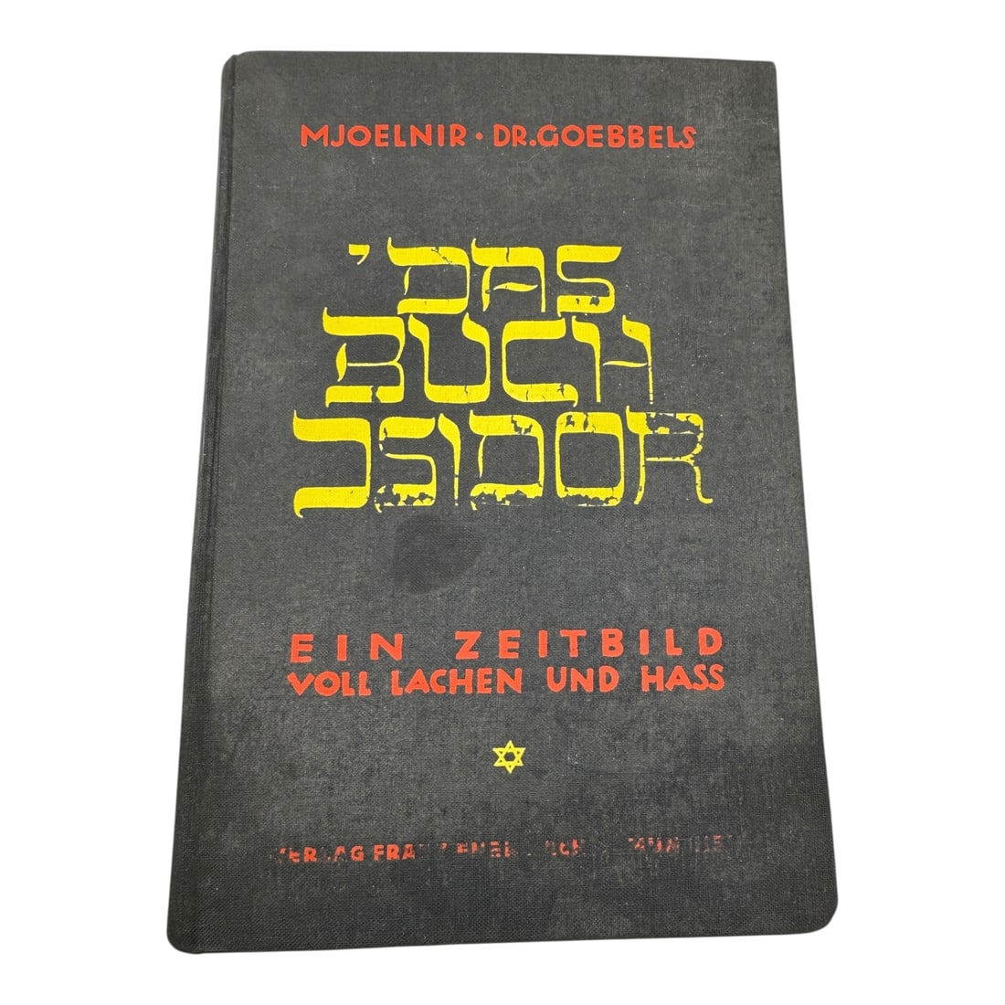 Joseph Goebbels and Mjoelnir - The Book of Isidor: A Contemporary Portrait Full of Laughter and Hate (1 of 3)