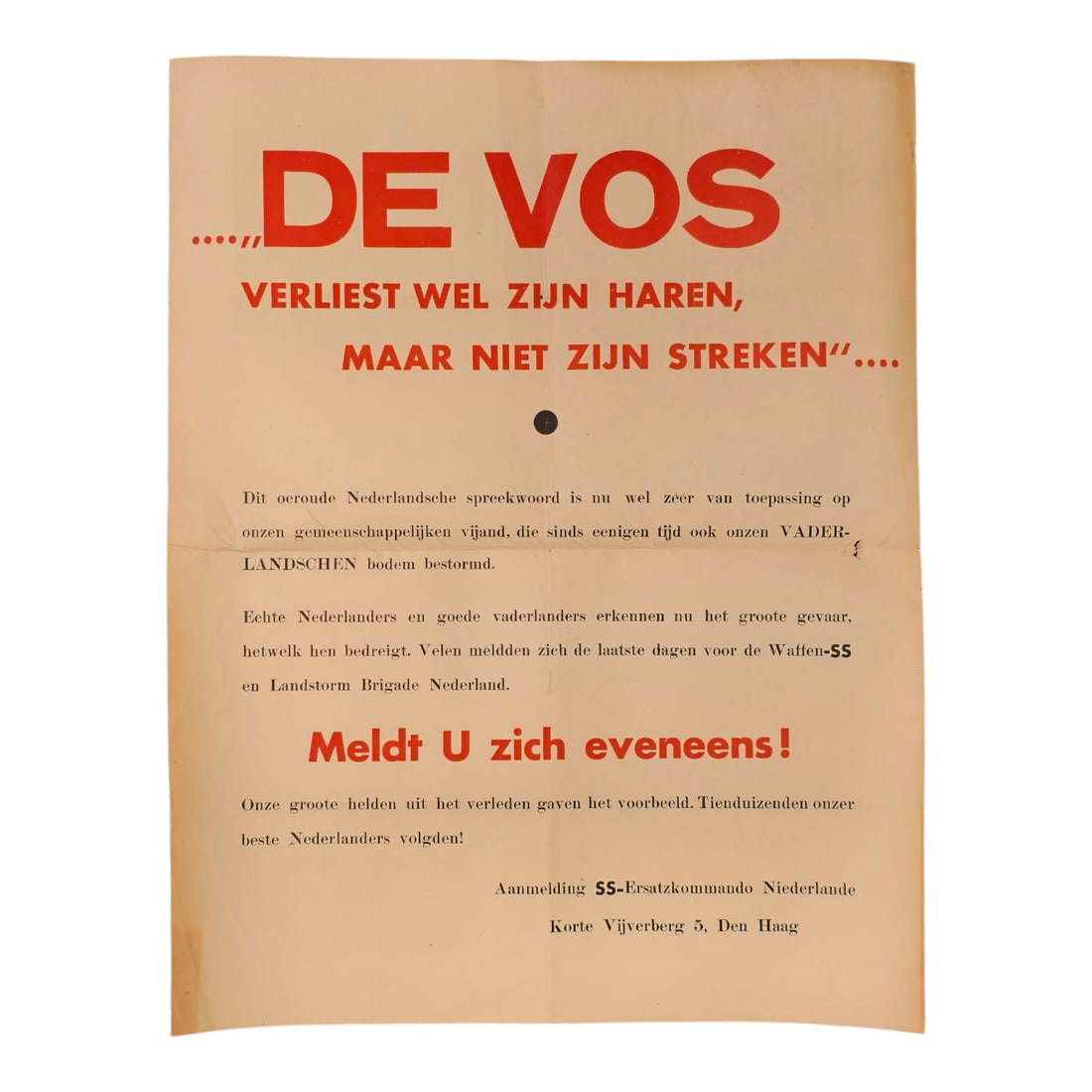 Dutch Waffen-SS Recruitment Poster from World War II: This is a **Dutch Waffen-SS recruitment poster** from **World War II**, distributed under the **German occupation of the Netherlands (1940–1945)**. It uses the Dutch proverb **“De vos verliest wel