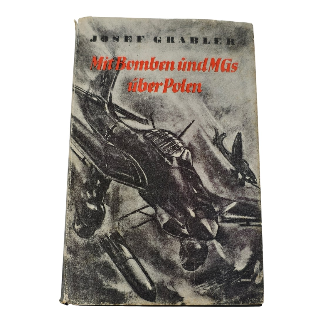 With Bombs and Machine Guns over Poland by Josef Grabler (1 of 3)