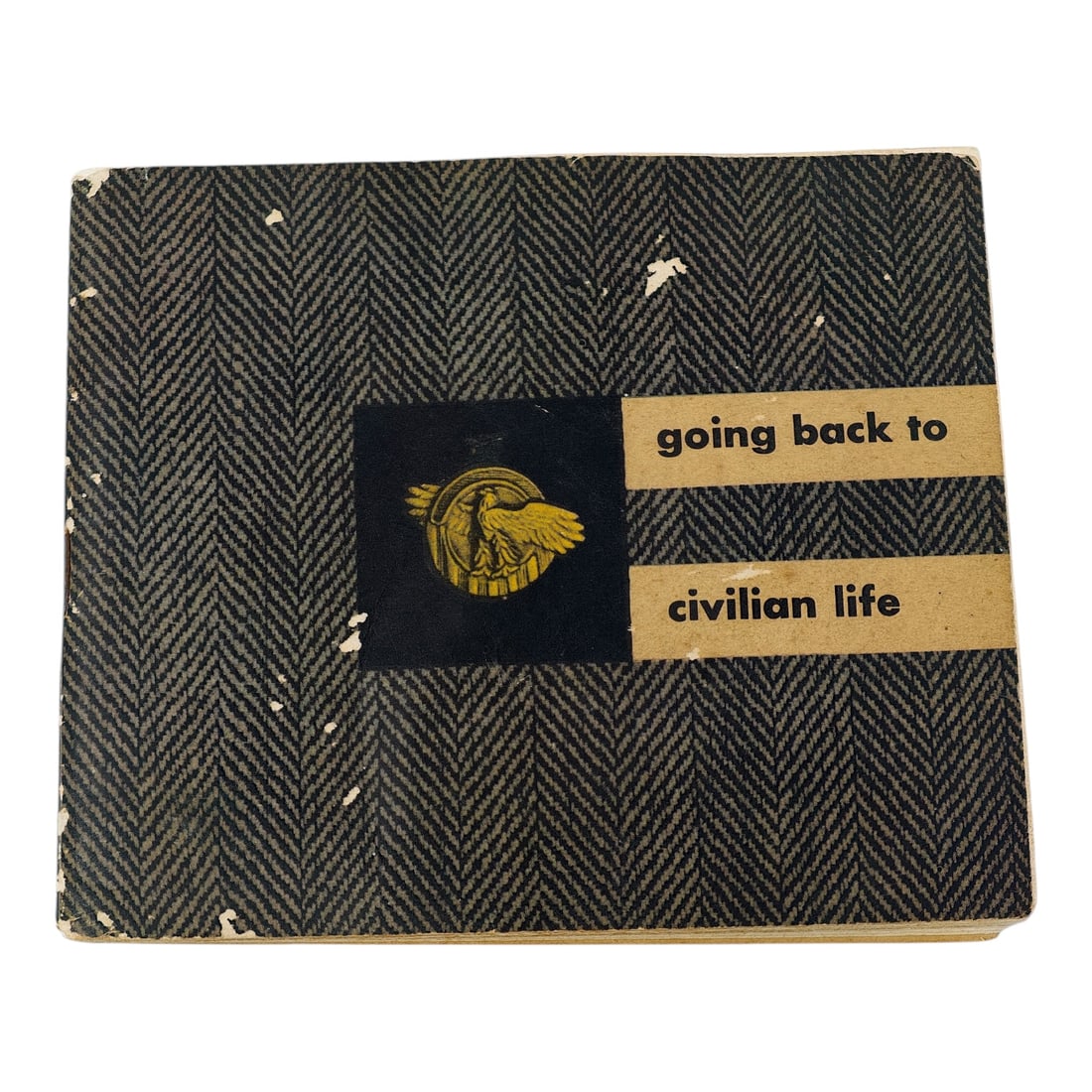 Going Back to Civilian Life – War and Navy Departments, August 1945 (1 of 2)