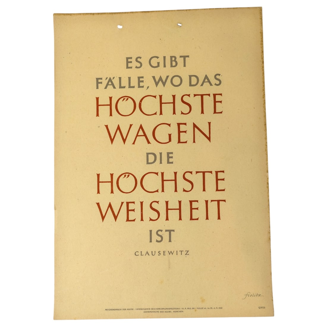 Wochenspruch der NSDAP Weekly Quotation of the Nazi Party: Wochenspruch der NSDAP ("Weekly Quotation of the Nazi Party") was a wall newspaper published by the Nazi Party between 1937 and 1944, displaying quotations, mostly from Nazi leaders. About 1,100 issue