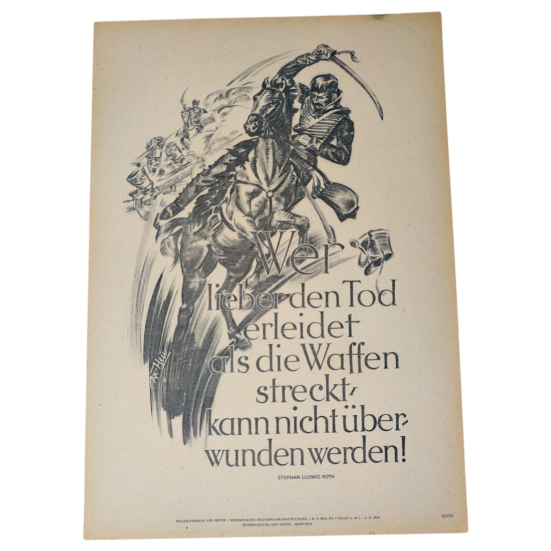 Wochenspruch der NSDAP Weekly Quotation of the Nazi Party: Wochenspruch der NSDAP ("Weekly Quotation of the Nazi Party") was a wall newspaper published by the Nazi Party between 1937 and 1944, displaying quotations, mostly from Nazi leaders. About 1,100 issue