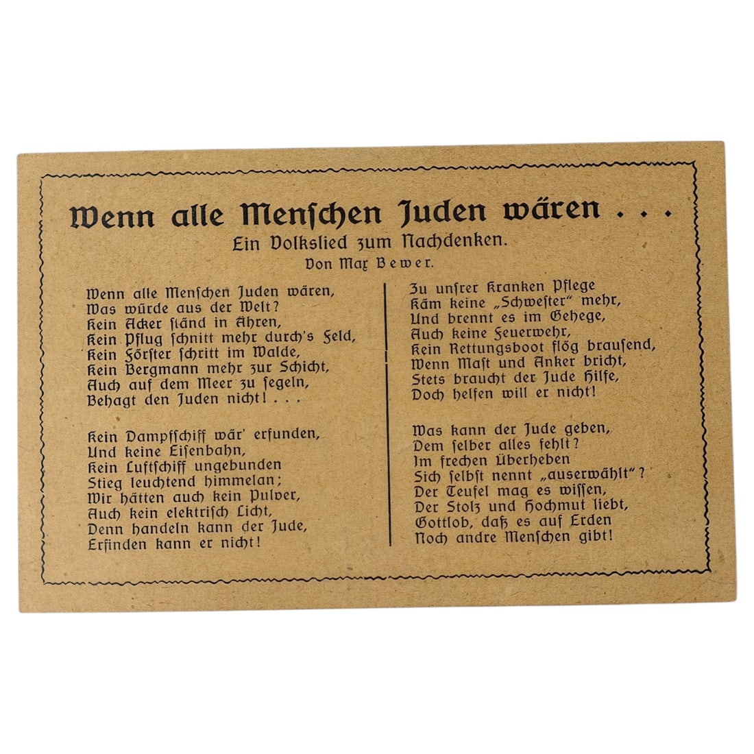 Third Reich Anti-Semitic Postcard - If all people were Jews: Third Reich Anti-Semitic Postcard - If all people were JewsIf all people were Jews,What would become of the world?No field would shine with grain,No plow would cut through the soil,No forester would w