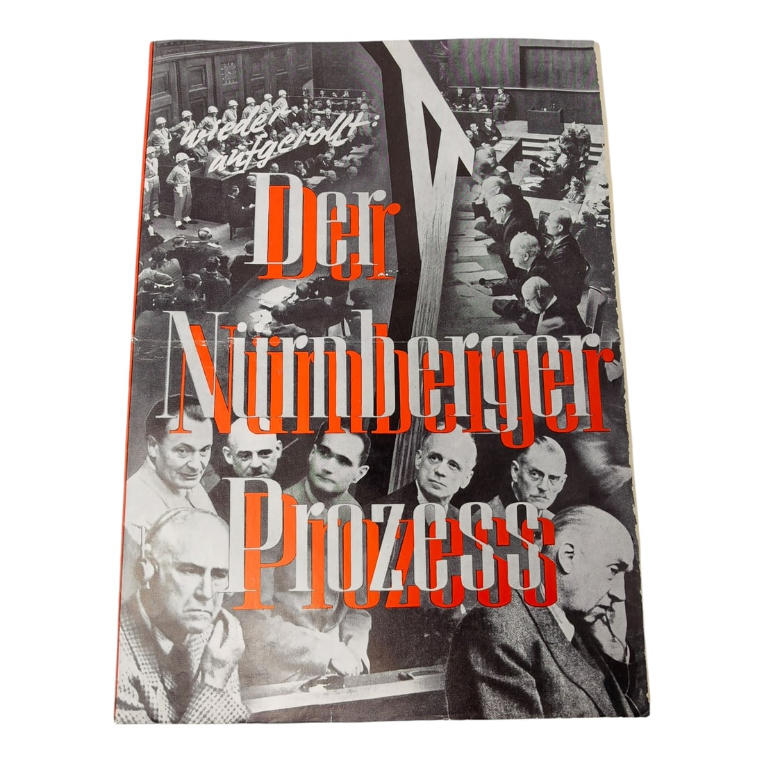 German Booklet "Der Nürnberger Prozess" (The Nuremberg Trial): German Booklet "Der Nürnberger Prozess" (The Nuremberg Trial) A German-language pictorial booklet titled "Der Nürnberger Prozess," featuring a cover montage of courtroom photographs from the Nurembe