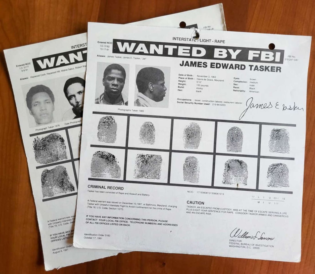 two original FBI wanted posters RAPE: This is a pair of original FBI wanted posters. The first is a 1991 poster for James Edward Tasker (more info below), who was sought for a prison escape after a sexual assault conviction. The sec