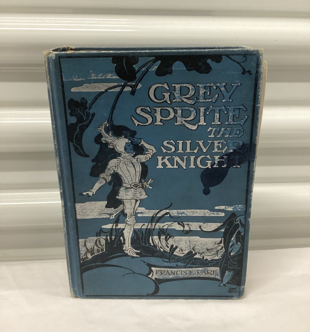1926 Grey Sprite The Silver Knight Fantasy Hard Cover Book: Francis E. Park