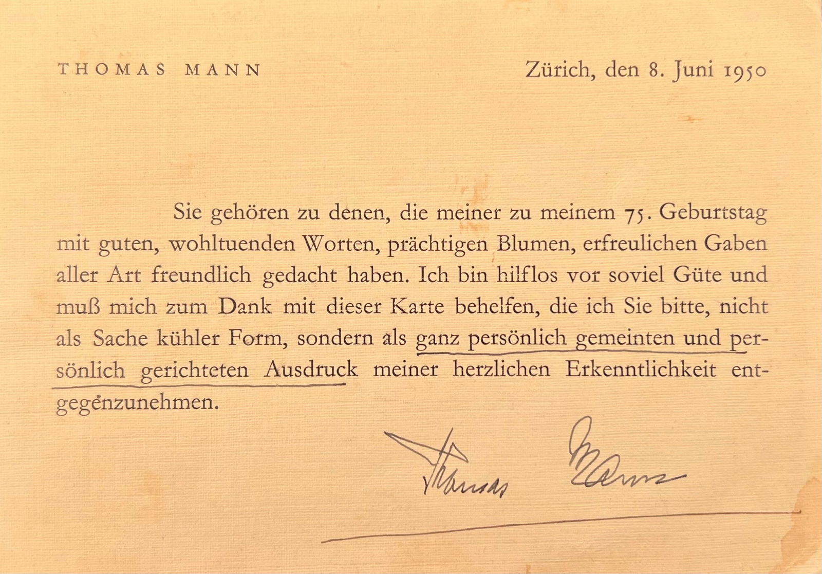 Thomas Mann Sends Thanks for 75th Birthday Wishes: MANN, THOMAS. (1875-1955). German novelist and essayist; winner of the 1929 Nobel prize for literature. Printed Letter Signed. (“Thomas Mann”). 1p. Postcard. Zurich, June 8, 1950. In German wi