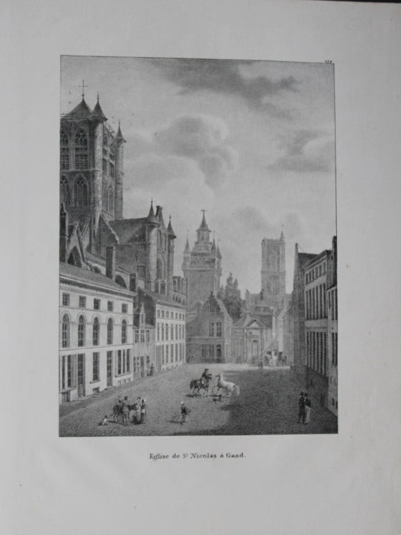 de Cloet - Eglise de St Nicolas a Gand 1825: This lithograph is from Chateaux et Monumens des Pays-Bas by Jean-Joseph de Cloet.?Published Brussels, 1825. Size: 10.5in x 9in (28cm x 22 cm)