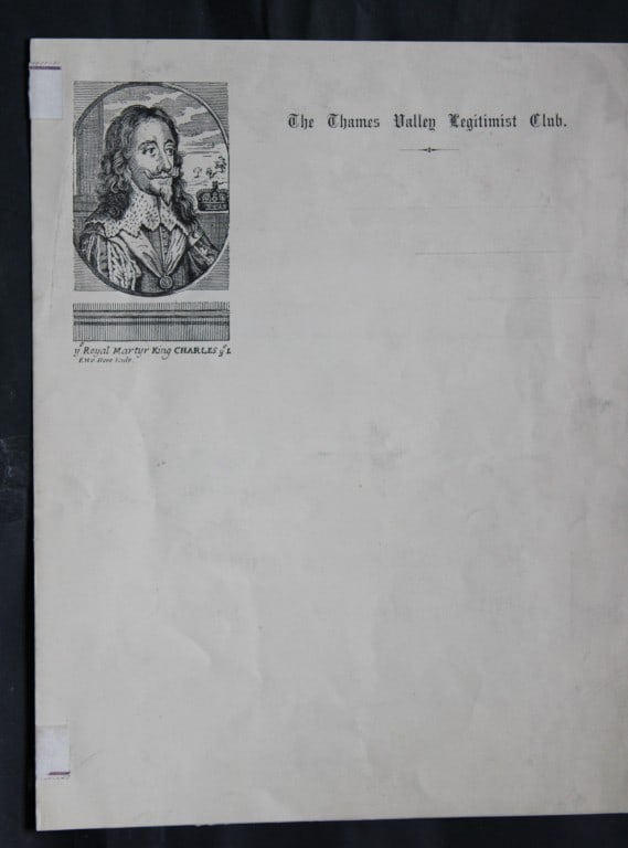 Letterhead of the Thames Valley Legitimist Club 1878: Note paper of the Thames Valley Legitimist ClubFounded in 1878 this secret Jacobite society has the objective of restoring the British throne to the descendants of Charles I.