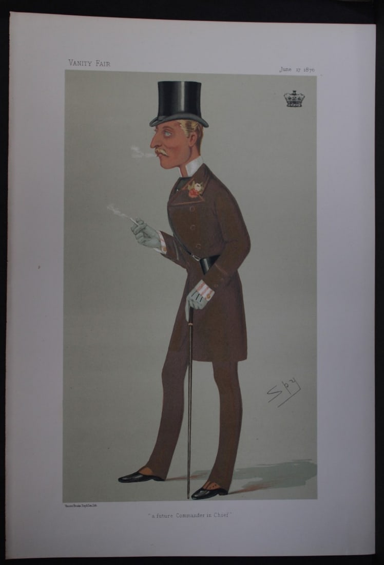 HRH Prince Arthur, Duke of Connaught KG - a future Commander in Chief by Spy 1876: This print was drawn by the British artist Sir Leslie Ward (Spy).Vanity Fair was subtitled A Weekly Show of Political, Social and Literary Wares and was founded by Thomas Gibson Bowles (who signed his