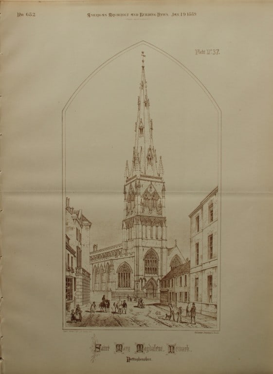 Charles Wickes - St Mary Magdalene, Newark, Nottinghamshire 1888: This plate is from American Architecture and Building News. Launched by architect William Rotch Ware, it became the first continuously published architectural periodical in America.Size: 17in x 12.6in