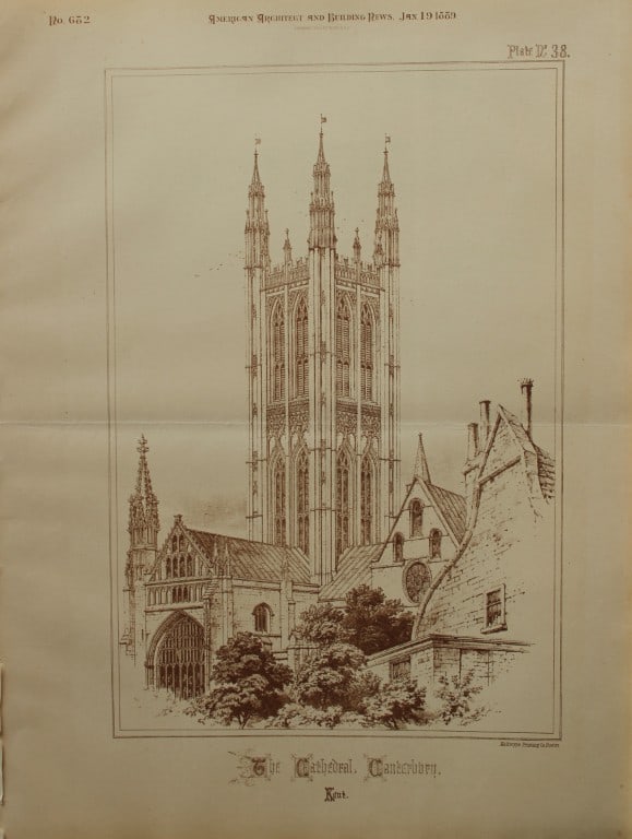Charles Wickes - Canterbury Cathedral, Kent 1888: This plate is from American Architecture and Building News. Launched by architect William Rotch Ware, it became the first continuously published architectural periodical in America.Size: 17in x 12.6in