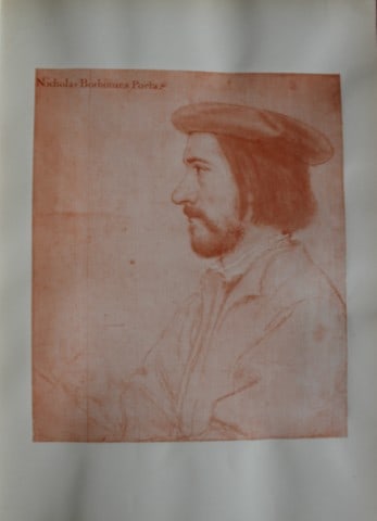 Hans Holbein - Nicholas Borbonius 1877: This print is from The Windsor Collection of Holbein Portraits of the Court of Henry VIII. Reproduced in Autotype, by Permission of Her Majesty the Queen, From Eighty of the Original Drawings in the R