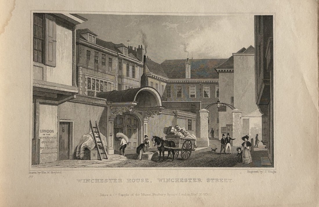 Thomas Shepherd - Winchester House, Winchester St engraved by J Tingle 1828: The hand coloured engraving was drawn by Thomas H. Shepherd and published by Jones & Co. 1828.Size: 5.25in x 8in (13cm x 20cm)