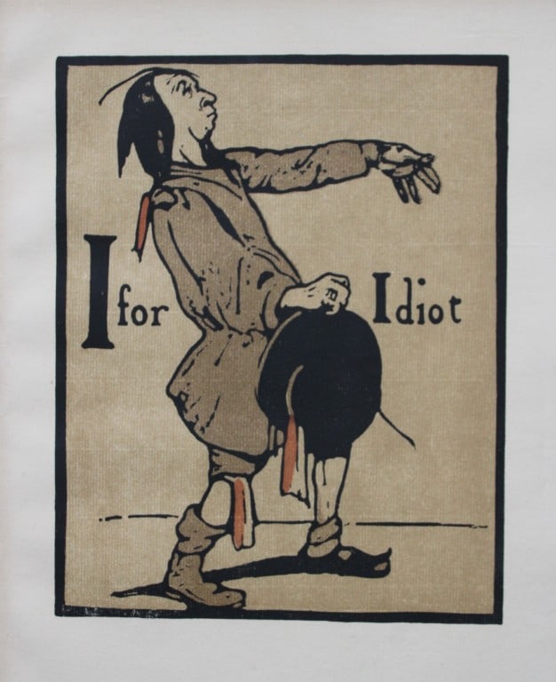 William Nicholson - I is for Idiot 1898: This lithograph is from An Alphabet by William Nicholson. Published by RH Russell. New York. 1898. An ABC of the trades with the most accomplished artistic sense, twenty-six woodcuts, lithographed in 