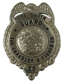 The Chandler and Fisher Co | Guard Badge No 25