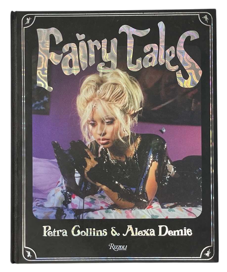 Fairy Tales by Petra Collins and Alexa Demie: Fairy Tales by Petra Collins and Alexa Demie