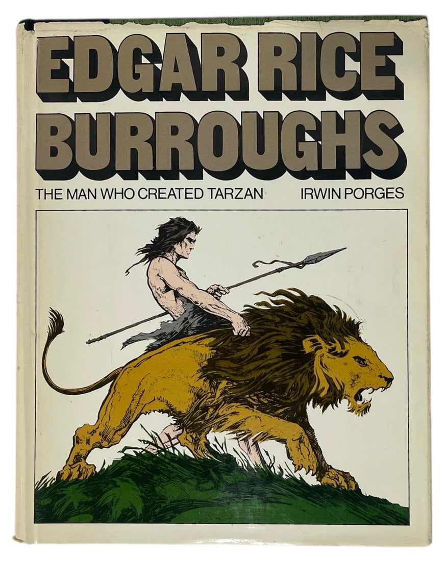 Edgar Rice Burroughs by Irwin Porges: Edgar Rice Burroughs by Irwin Porges