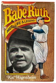 Babe Ruth | His Life and Legend By Kal Wagenheim | Novel